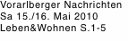 Vorarlberger Nachrichten Sa 15./16. Mai 2010 Leben&Wohnen S.1-5