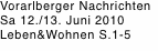 Vorarlberger Nachrichten Sa 12./13. Juni 2010 Leben&Wohnen S.1-