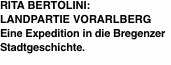 Buchprojekt (Autorin) www.landpartievorarlberg.at Eine Expediti