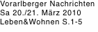 Vorarlberger Nachrichten Sa 20./21. März 2010 Leben&Wohnen S.1-