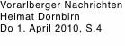 Vorarlberger Nachrichten Heimat Dornbirn Do 1. April 2010, S.4