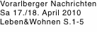 Vorarlberger Nachrichten Sa 17./18. April 2010 Leben&Wohnen S.1