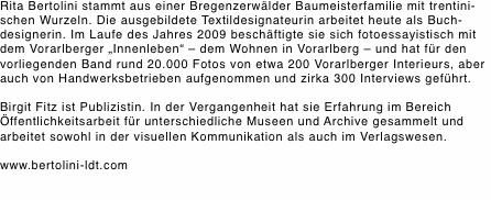 Rita Bertolini stammt aus einer Bregenzerw&auml;lder Baumeisterfamil