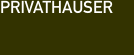 Privath&auml;user