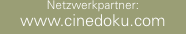 Netzwerkpartner: www.cinedoku.com