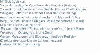 Mit Beitr&auml;gen von: Vorwort, Landpartie Vorarlberg Rita Bertolin