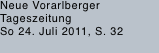 Neue Vorarlberger  Tageszeitung So 24. Juli 2011, S. 32