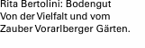www.bodengut.at Von der Vielfalt und vom   Zauber Vorarlberger 